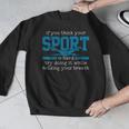 Swimmer Swimming Sports Quote Men Graphic Sweatshirt Swimmer Swimming Sports Quote Men Graphic Sweatshirt