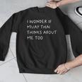 I Wonder If Muay Thai Thinks About Me Too Men Graphic Sweatshirt I Wonder If Muay Thai Thinks About Me Too Men Graphic Sweatshirt
