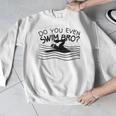 Do You Even Swim Bro Swimming Training Swimmer Men Graphic Sweatshirt Do You Even Swim Bro Swimming Training Swimmer Men Graphic Sweatshirt