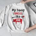 Kids My Daddy Smells Like BBQ Grilling Dad BBQ Dad Master Grill Men Graphic Sweatshirt