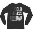 Bold Badass BBQ Dad Gag Fathers Day Husband Birthday Unisex Long Sleeve T-Shirt, trending gift