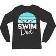 Dad Father School Swimming Meet Swimmer Swimmer Unisex Long Sleeve T-Shirt, trending gift Dad Father School Swimming Meet Swimmer Swimmer Unisex Long Sleeve T-Shirt, trending gift