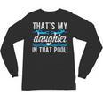 My Daughter Swim Dad Swimming Father Of A Swimmer Dad Unisex Long Sleeve T-Shirt, trending gift My Daughter Swim Dad Swimming Father Of A Swimmer Dad Unisex Long Sleeve T-Shirt, trending gift