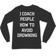 HILARIOUS TEACHER QUOTE SWIMMING COACH SWIM INSTRUCTOR Unisex Long Sleeve T-Shirt, trending gift HILARIOUS TEACHER QUOTE SWIMMING COACH SWIM INSTRUCTOR Unisex Long Sleeve T-Shirt, trending gift