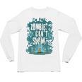Swimming Quote Zombies Can't Swim For Swimmer Unisex Long Sleeve T-Shirt, trending gift Swimming Quote Zombies Can't Swim For Swimmer Unisex Long Sleeve T-Shirt, trending gift