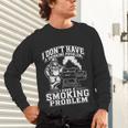 I'm Just A Drinker With A Smoking Problem Grilling BBQ Dad Unisex Long Sleeve T-Shirt