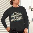 Masters Swimmer Still Swimming Competing Winning Adult Unisex Long Sleeve T-Shirt Masters Swimmer Still Swimming Competing Winning Adult Unisex Long Sleeve T-Shirt