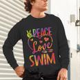 Peace Love Swim Swimming Tie Dye Swimmer Swimming Swim Team Unisex Long Sleeve T-Shirt Peace Love Swim Swimming Tie Dye Swimmer Swimming Swim Team Unisex Long Sleeve T-Shirt