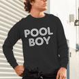 Pool Boy Saying Swim Cool Swimmer Swimming Pool Unisex Long Sleeve T-Shirt Pool Boy Saying Swim Cool Swimmer Swimming Pool Unisex Long Sleeve T-Shirt