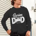 Swim Dad Proud Swimming Dad Of A Swimmer Dad Swim Father Unisex Long Sleeve T-Shirt Swim Dad Proud Swimming Dad Of A Swimmer Dad Swim Father Unisex Long Sleeve T-Shirt
