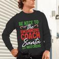 Swimming Coach Christmas Xmas Swimming Santa Unisex Long Sleeve T-Shirt Swimming Coach Christmas Xmas Swimming Santa Unisex Long Sleeve T-Shirt