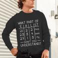 Swimming Swimmer What Part Don't You Understand Swim Team Unisex Long Sleeve T-Shirt Swimming Swimmer What Part Don't You Understand Swim Team Unisex Long Sleeve T-Shirt
