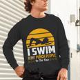 Swimming Swimmer Swim Team So I Don't Punch Unisex Long Sleeve T-Shirt