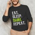 Eat Sleep Swim Repeat Swimming Swimmer Cool Unisex Long Sleeve T-Shirt Eat Sleep Swim Repeat Swimming Swimmer Cool Unisex Long Sleeve T-Shirt