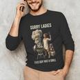 Sorry Ladies This Guy Has A Grill BBQ Dad Men Lover Unisex Long Sleeve T-Shirt