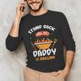 Stand Back Daddy Is Grilling Grill Meat Barbecue Bbq Dad Unisex Long Sleeve T-Shirt