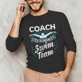 Swim Coach Professional Instructor Swimming Lesson Sport Unisex Long Sleeve T-Shirt Swim Coach Professional Instructor Swimming Lesson Sport Unisex Long Sleeve T-Shirt