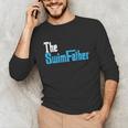 The SwimFather Saying Tee For Swimming Fatehrs Unisex Long Sleeve T-Shirt The SwimFather Saying Tee For Swimming Fatehrs Unisex Long Sleeve T-Shirt