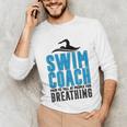 Swim Coach Swimmer Coach Swimming Coach Unisex Long Sleeve T-Shirt Swim Coach Swimmer Coach Swimming Coach Unisex Long Sleeve T-Shirt