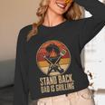 BBQ Dad Stand Back Dad Is Grilling Unisex Long Sleeve T-Shirt BBQ Dad Stand Back Dad Is Grilling Unisex Long Sleeve T-Shirt
