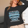 Fun Swimming Coach Meme Swimmer Saying Unisex Long Sleeve T-Shirt