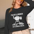 I'm Just A Drinker With A Smoking Problem BBQ Dads Grilling Unisex Long Sleeve T-Shirt I'm Just A Drinker With A Smoking Problem BBQ Dads Grilling Unisex Long Sleeve T-Shirt