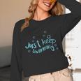 Just Keep Swimming Just Keep Swimming T's & More Unisex Long Sleeve T-Shirt Just Keep Swimming Just Keep Swimming T's & More Unisex Long Sleeve T-Shirt