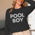 Pool Boy Saying Swim Cool Swimmer Swimming Pool Unisex Long Sleeve T-Shirt Pool Boy Saying Swim Cool Swimmer Swimming Pool Unisex Long Sleeve T-Shirt