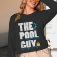 Summer Pool Guy Swimming Pool Boy Unisex Long Sleeve T-Shirt