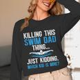 This Swim Dad Thing Swimming Dad Of A Swimmer Father Unisex Long Sleeve T-Shirt This Swim Dad Thing Swimming Dad Of A Swimmer Father Unisex Long Sleeve T-Shirt