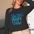 Swim Hair Dont Care Swimming AttitudeShirt Unisex Long Sleeve T-Shirt Swim Hair Dont Care Swimming AttitudeShirt Unisex Long Sleeve T-Shirt