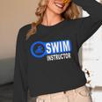 Swim Instructor Swimming Teacher Swimmer In Pool Graphic Art Unisex Long Sleeve T-Shirt Swim Instructor Swimming Teacher Swimmer In Pool Graphic Art Unisex Long Sleeve T-Shirt