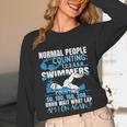 Swimming Humor Swim Unisex Long Sleeve T-Shirt Swimming Humor Swim Unisex Long Sleeve T-Shirt