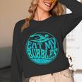 Swimming Quote For Swimmers Swim Team Eat My Bubbles Unisex Long Sleeve T-Shirt Swimming Quote For Swimmers Swim Team Eat My Bubbles Unisex Long Sleeve T-Shirt
