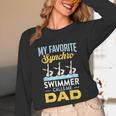 Synchronized Swimming Dad Favorite Synchro Swimmer Artistic Unisex Long Sleeve T-Shirt