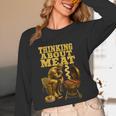 Thinking About Meat BBQ Dad Humor Unisex Long Sleeve T-Shirt Thinking About Meat BBQ Dad Humor Unisex Long Sleeve T-Shirt