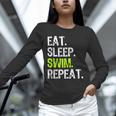 Eat Sleep Swim Repeat Swimming Swimmer Cool Unisex Long Sleeve T-Shirt Eat Sleep Swim Repeat Swimming Swimmer Cool Unisex Long Sleeve T-Shirt