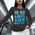 In My Swim Dad Era Swim Dad Swimming Fathers Day Unisex Long Sleeve T-Shirt In My Swim Dad Era Swim Dad Swimming Fathers Day Unisex Long Sleeve T-Shirt