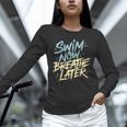 Swimmer Saying Swim Team Swimming Unisex Long Sleeve T-Shirt Swimmer Saying Swim Team Swimming Unisex Long Sleeve T-Shirt