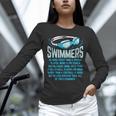 Swimmers Do More Kicks I For Swimming Lovers Unisex Long Sleeve T-Shirt Swimmers Do More Kicks I For Swimming Lovers Unisex Long Sleeve T-Shirt