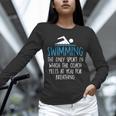 Swimming Coach Yells Breathing Swimmer Swim Team Unisex Long Sleeve T-Shirt Swimming Coach Yells Breathing Swimmer Swim Team Unisex Long Sleeve T-Shirt