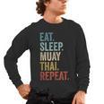 Eat Sleep Muay Thai Repeat Thai Boxing Men's Long Sleeve T-Shirt, trending gift Eat Sleep Muay Thai Repeat Thai Boxing Men's Long Sleeve T-Shirt, trending gift