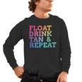 Float Drink Tan Repeat Summer Swimming Beach Pool Vacation Men's Long Sleeve T-Shirt, trending gift