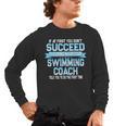 Fun Swimming Coach Meme Swimmer Saying Men's Long Sleeve T-Shirt, trending gift Fun Swimming Coach Meme Swimmer Saying Men's Long Sleeve T-Shirt, trending gift