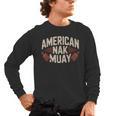 Muay Thai American Nak Fighter Identity Boxing Proud Sport Men's Long Sleeve T-Shirt, trending gift