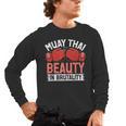 Muay Thai Beauty In Brutality Muay Thai Men's Long Sleeve T-Shirt, trending gift Muay Thai Beauty In Brutality Muay Thai Men's Long Sleeve T-Shirt, trending gift