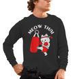 Muay Thai Cat Meow Thai Men's Long Sleeve T-Shirt, trending gift Muay Thai Cat Meow Thai Men's Long Sleeve T-Shirt, trending gift