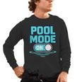Pool Mode On Summer Swimming Vacation Men's Long Sleeve T-Shirt, trending gift Pool Mode On Summer Swimming Vacation Men's Long Sleeve T-Shirt, trending gift