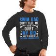 Swim Dad Swimming Dad Of A Swimmer Dad Swim Father Men's Long Sleeve T-Shirt, trending gift Swim Dad Swimming Dad Of A Swimmer Dad Swim Father Men's Long Sleeve T-Shirt, trending gift
