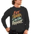 Swimmer Eat Sleep Swim Repeat I Swimming Men's Long Sleeve T-Shirt, trending gift Swimmer Eat Sleep Swim Repeat I Swimming Men's Long Sleeve T-Shirt, trending gift
